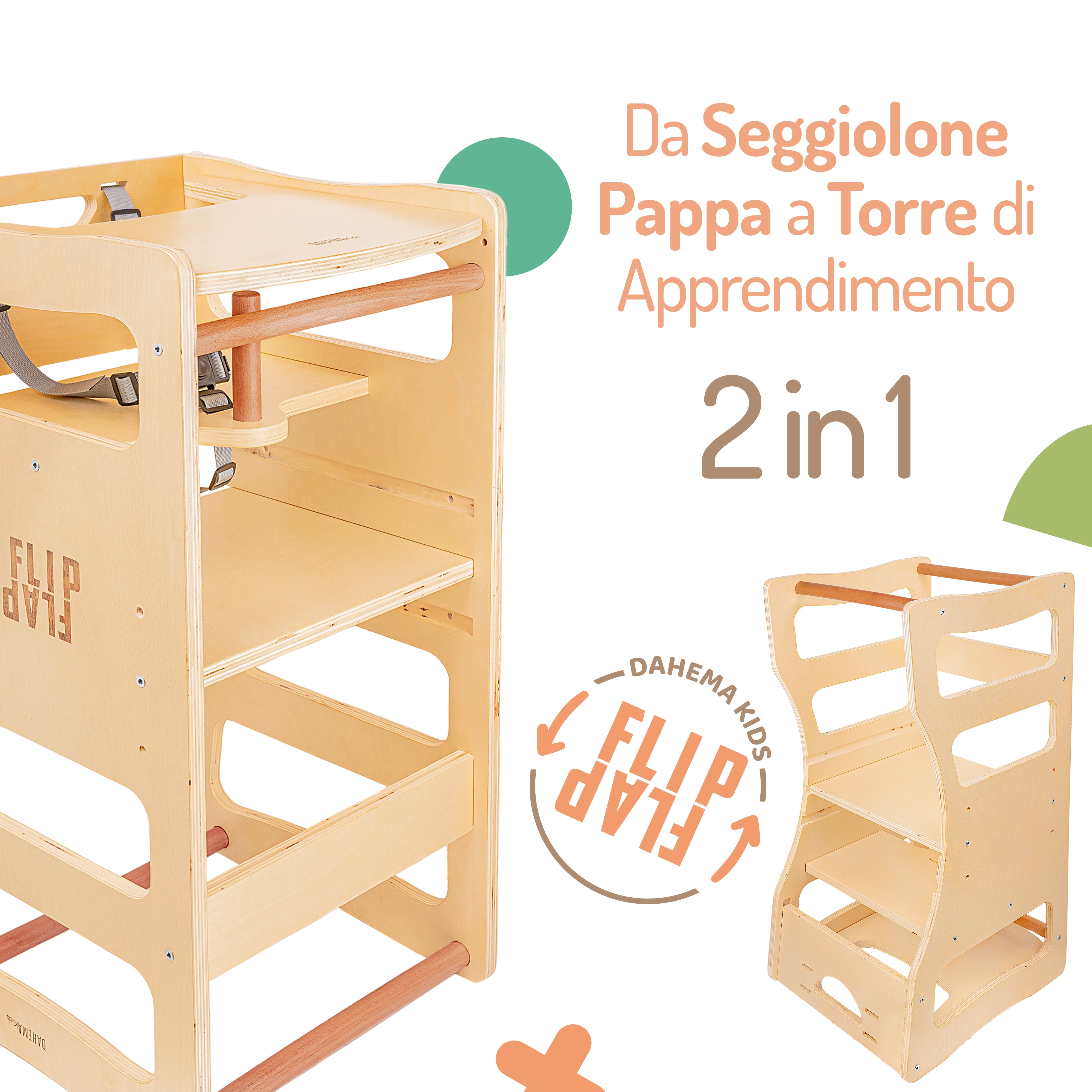 FLIP FLAP - Torre Montessoriana e Seggiolone Pappa 2 in 1